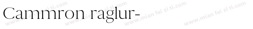 Cammron raglur字体转换